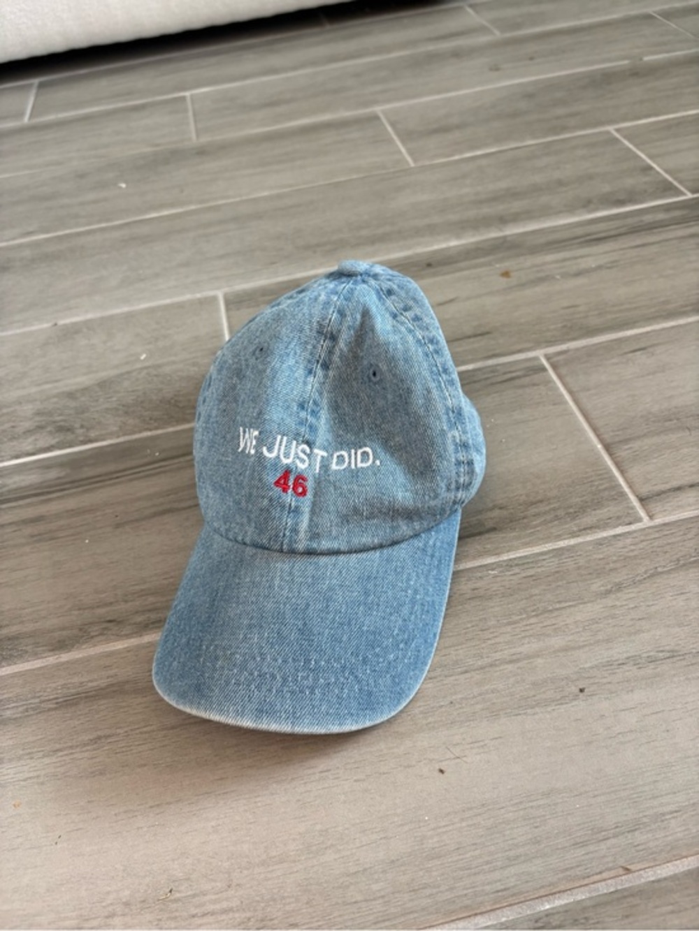 "We Just Did. 46" Embroidered Light Wash Denim Baseball Cap Dad Hat